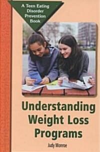 Understanding Weight-Loss Programs (Library Binding)