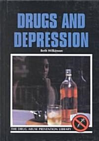 Drugs and Depression (Library Binding, Revised)