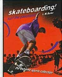 Skateboarding! (Library)