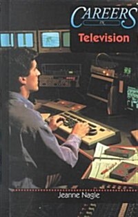 Careers in Television (Library Binding)