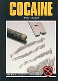 Cocaine (Library Binding, Revised)