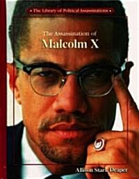 The Assassination of Malcolm X (Library Binding)