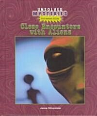 Close Encounters with Aliens (Library Binding)