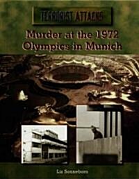 Murder at the 1972 Olympics in Munich (Library Binding)