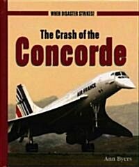 The Crash of the Concorde (Library Binding)