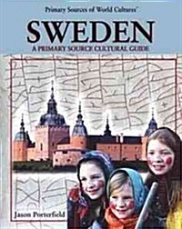 Sweden: A Primary Source Cultural Guide (Library Binding)