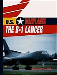 The B-1 Lancer (Library Binding)