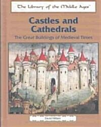 Castles and Cathedrals (Library Binding)