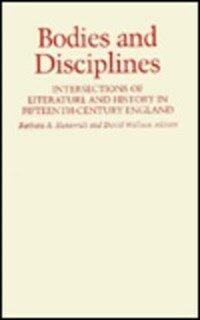 Bodies and disciplines : intersections of literature and history in fifteenth-century England