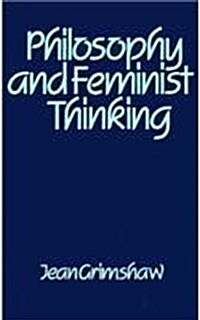Philosophy and Feminist Thinking (Paperback)