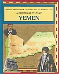 A Historical Atlas of Yemen (Library Binding)