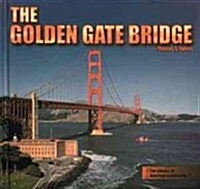 The Golden Gate Bridge (Library Binding)