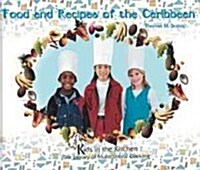 Food and Recipes of the Caribbean (Hardcover)