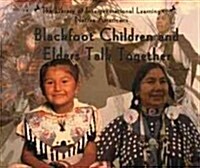 Blackfoot Children and Elders Talk Together (Library)