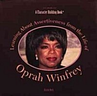 Learning about Assertiveness from the Life of Oprah Winfrey (Hardcover)