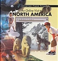 An Online Visit to North America (Library Binding)