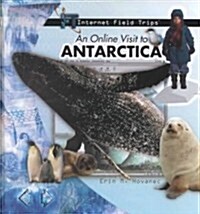 An Online Visit to Antarctica (Library Binding)