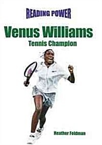 Venus Williams: Tennis Champion (Hardcover)