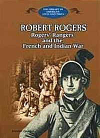 Robert Rogers (Library Binding, Revised)