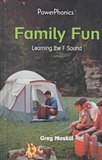 Family Fun: Learning the F Sound (Library Binding)