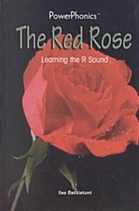 The Red Rose (Library Binding)