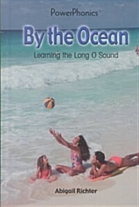By the Ocean (Library Binding)