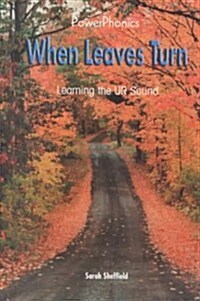 When Leaves Turn (Library Binding)