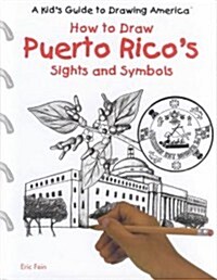 Puerto Ricos Sights and Symbols (Library Binding)