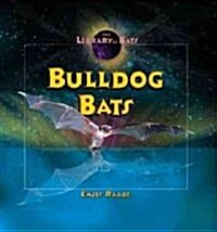 Bulldog Bats (Library Binding)