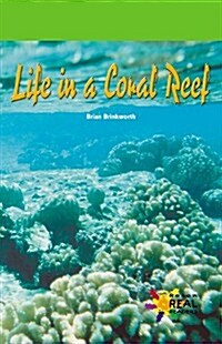 Life in a Coral Reef (Paperback)