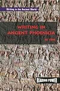 Writing in Ancient Phoenicia (Library Binding)