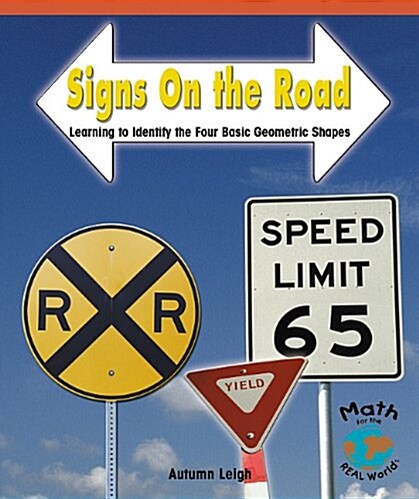 Signs on the Road: Learning to Identify the Four Basic Geometric Shapes (Paperback)
