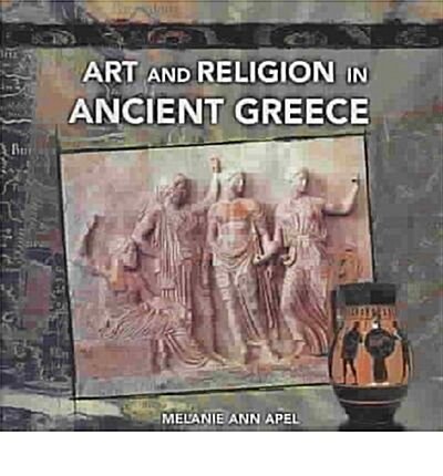 Art and Religion in Ancient Greece (Paperback)