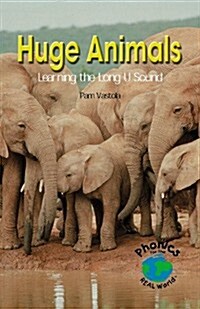 Huge Animals: Learning the Long U Sound (Paperback)