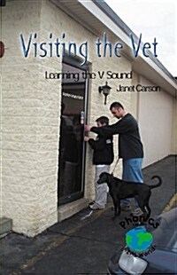 Visiting the Vet: Learning the V Sound (Paperback)