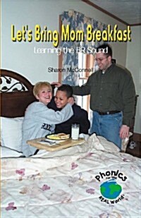 Lets Bring Mom Breakfast: Learning the Br Sound (Paperback)