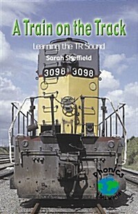 Train on the Track: Learning the TR Sound (Paperback)