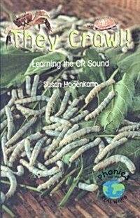 They Crawl!: Learning the CR Sound (Paperback)