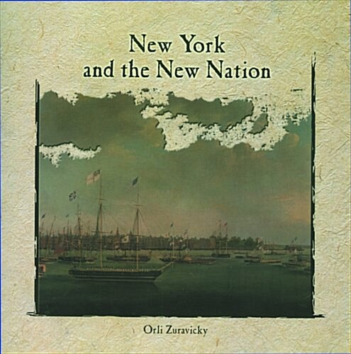 New York and the New Nation (Paperback)