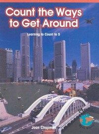 Count the Ways to Get Around: Learning to Count to 5 (Paperback)