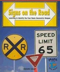 Signs on the Road: Learning to Identify the Four Basic Geometric Shapes (Paperback)