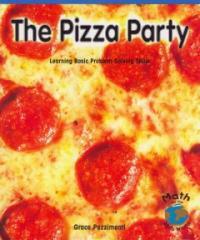 The Pizza Party: Learning Basic Problem-Solving Skills (Paperback, Revised)