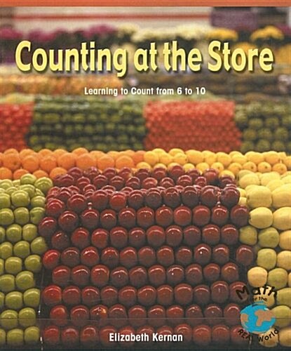 Counting at the Store: Learning to Count from 6 to 10 (Paperback)
