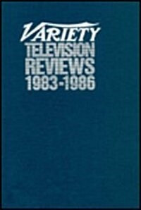 Variety Television Reviews, 1983-1986 (Hardcover)