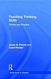 Teaching Thinking Skills: Theory & Practice (Hardcover)