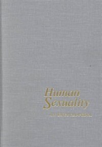 Human Sexuality: An Encyclopedia (Hardcover)