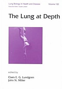 The Lung at Depth (Hardcover, Illustrated)