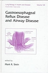 Gastroesophageal Reflux Disease and Airway Disease (Hardcover)