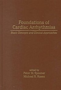 Foundations of Cardiac Arrhythmias (Hardcover)