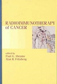 Radioimmunotherapy of Cancer (Hardcover)